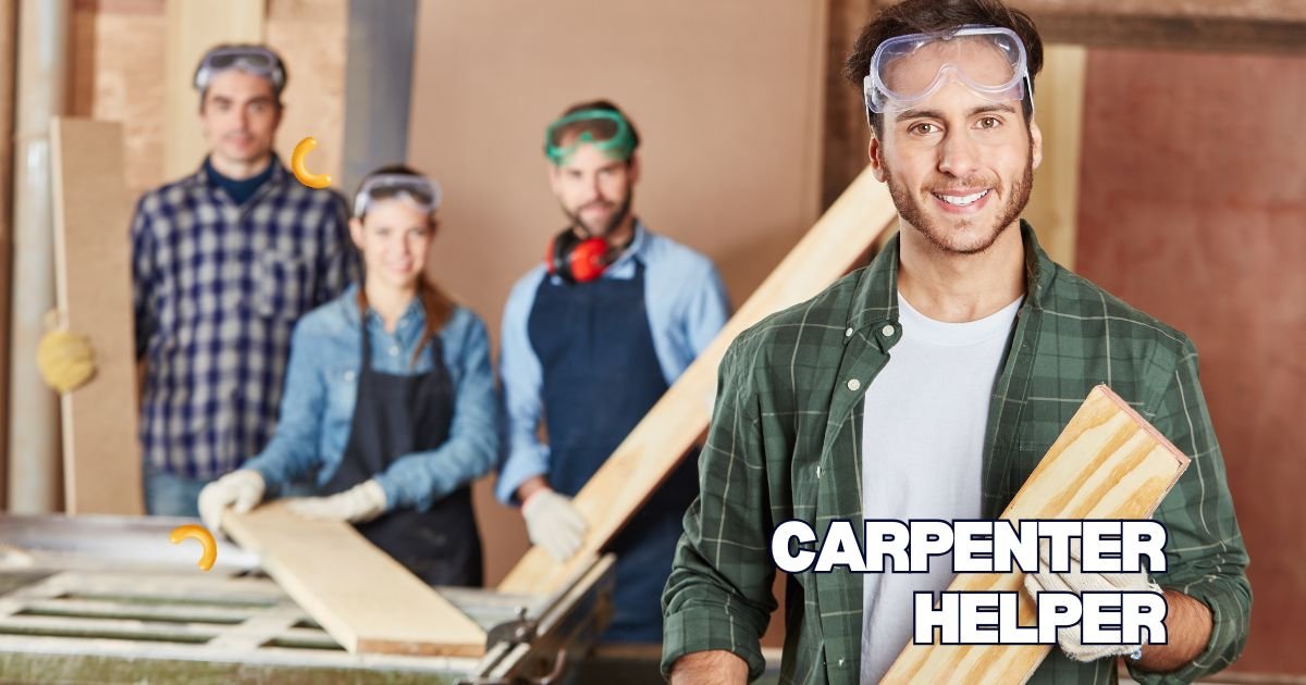 Carpenter Helper Jobs in USA